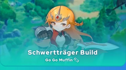 Go Go Muffin Schwertträger Build