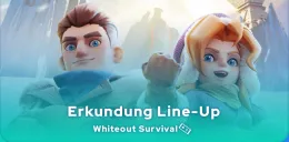 Whiteout Survival Erkundung Line-up