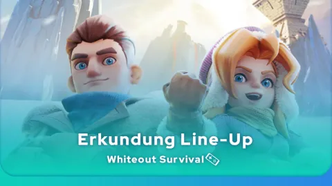 Whiteout Survival Erkundung Line-up