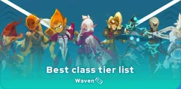 Examples of the best classes in the Waven tier list