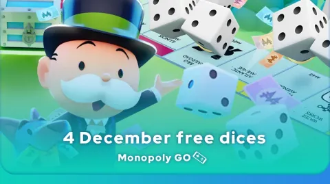 Monopoly GO free dice from 04 December 2024