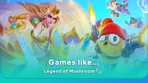 Games like Legend of Mushroom