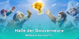 Halle der Gouverneure Whiteout Survival