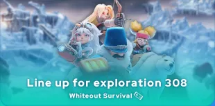 Whiteout Survival line up for exploration 308