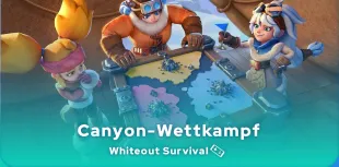 Canyon-Wettkampf Whiteout Survival Guide