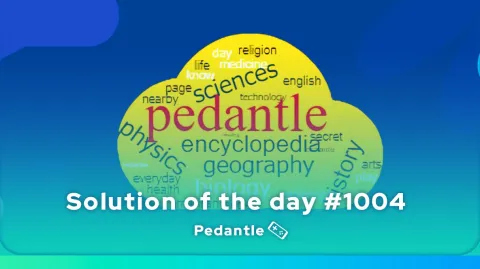 Pedantle solution of the day 1004