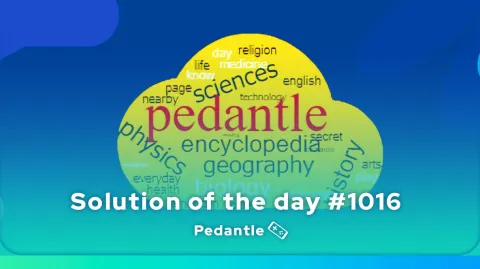 Pedantle solution of the day 1016