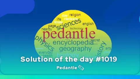 Pedantle solution of the day 1019