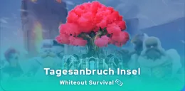 Tagesanbruch Insel in Whiteout Survival