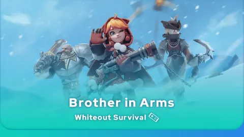 Brothers in Arms Whiteout Survival