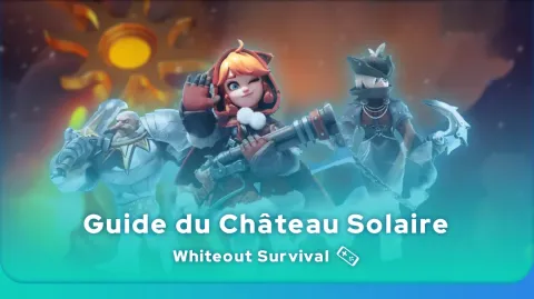 Château Solaire Whiteout Survival