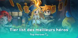 Tier list Top Heroes