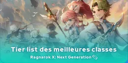 Tier list Ragnarok X: Next Generation