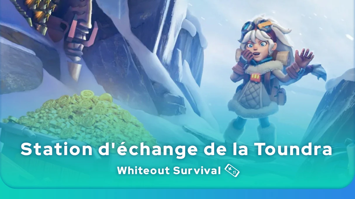 Station d'échange de la Toundra Whiteout Survival