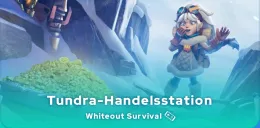 Whiteout Survival Tundra-Handelsstation