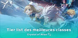 Tier list Crystal of Atlan