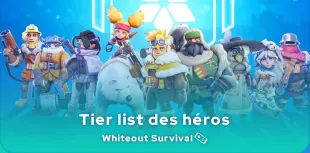 Meilleurs héros Whiteout Survival