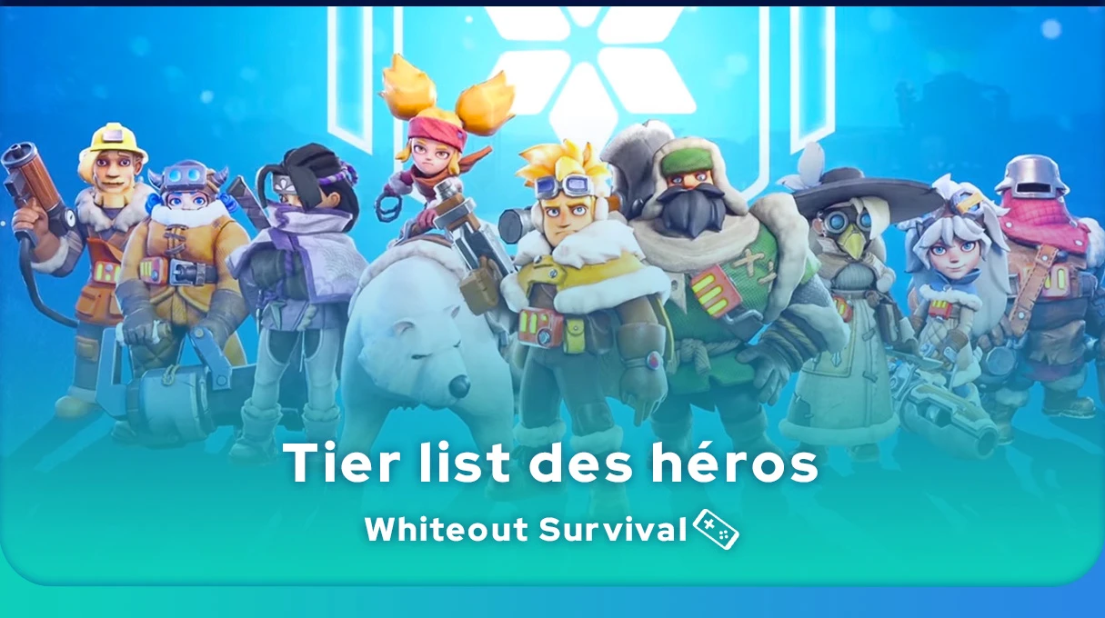 Meilleurs héros Whiteout Survival