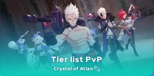 Tier list PvP Crystal of Atlan