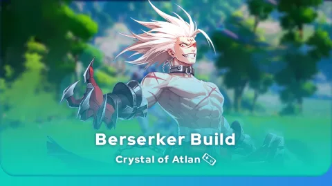 Crystal of Atlan Berserker build