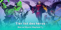 Tier list Marvel Mystic Mayhem