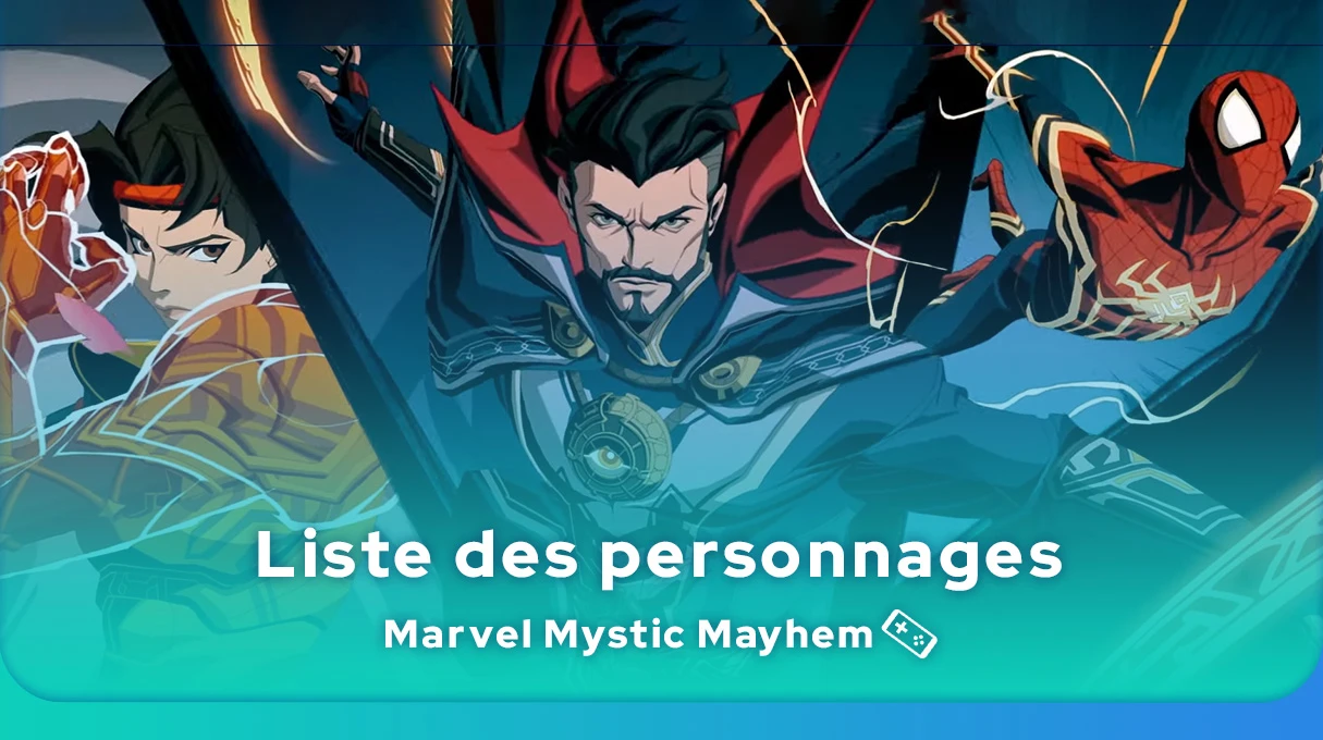 Personnages de Marvel Mystic Mayhem