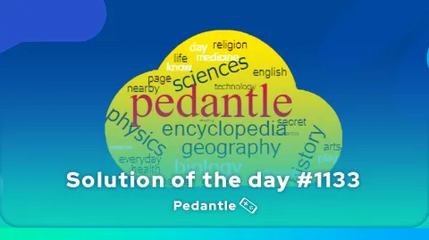 Pedantle solution of the day 1133