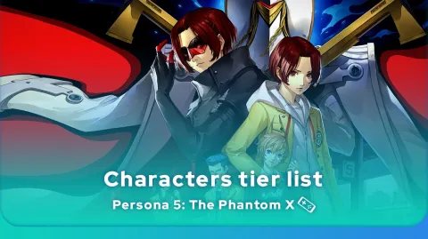 Persona 5: The Phantom X tier list