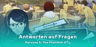 Persona 5: The Phantom X Klassenzimmer Antworten auf Fragen