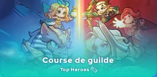Course de guilde de Top Heroes