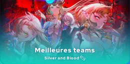 Meilleures teams Silver and Blood