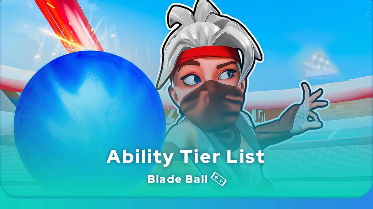 Blade Ball Ability Tier List