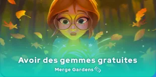 Avoir des gemmes gratuites dans Merge Gardens