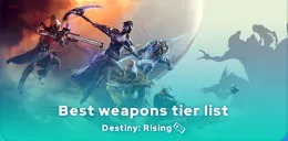 Destiny: Rising best weapons tier list