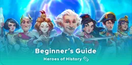 Heroes of History Beginner's Guide