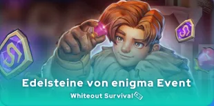 Edelsteine von enigma event Whiteout Survival