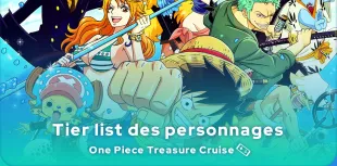 Tier list One Piece Treasure Cruise : les meilleures personnages