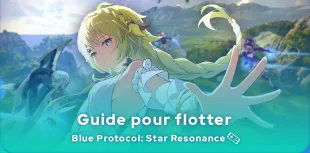 Comment flotter dans Blue Protocol: Star Resonance