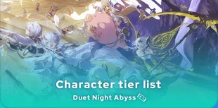 Duet Night Abyss tier list