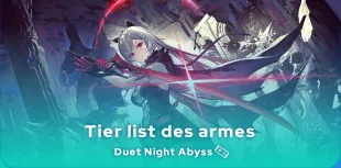 Tier list des armes Duet Night Abyss
