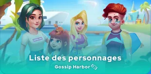 Personnages de Gossip Harbor
