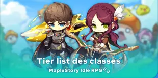 Tier list des classes MapleStory : Idle RPG