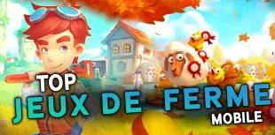 Top 10 des meilleurs jeux de ferme sur Android et iOS