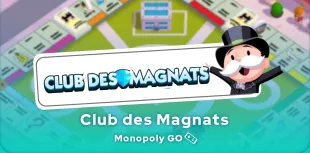 Club des Magnats de Monopoly GO