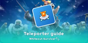 Whiteout Survival Teleporter