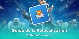 Relocalisation Whiteout Survival