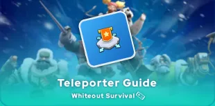 Whiteout Survival Teleporter