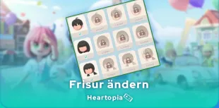 Wie man in Heartopia seine Frisur ändert