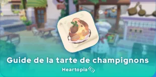 Tarte de champignons Heartopia