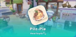 Heartopia Pilz-Pie